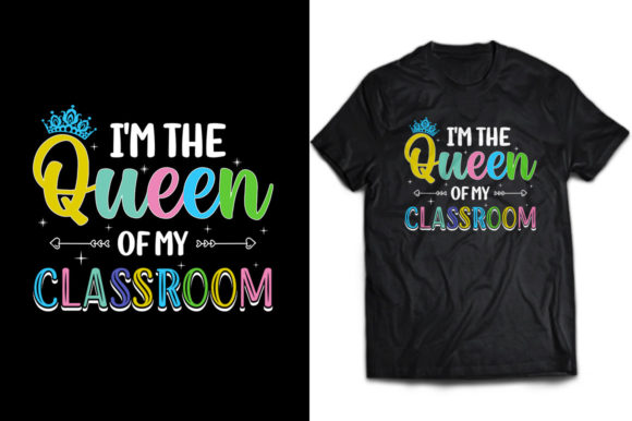 I'm the Queen of My Classroom Graphics & Print Templates